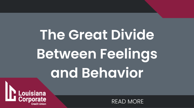 The Great Divide Between Feelings and Behavior 